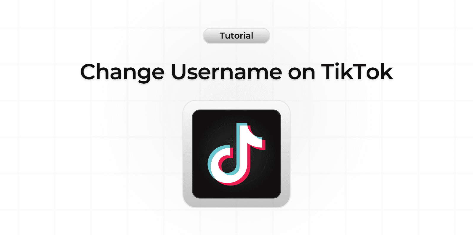 How to Change Username on TikTok?