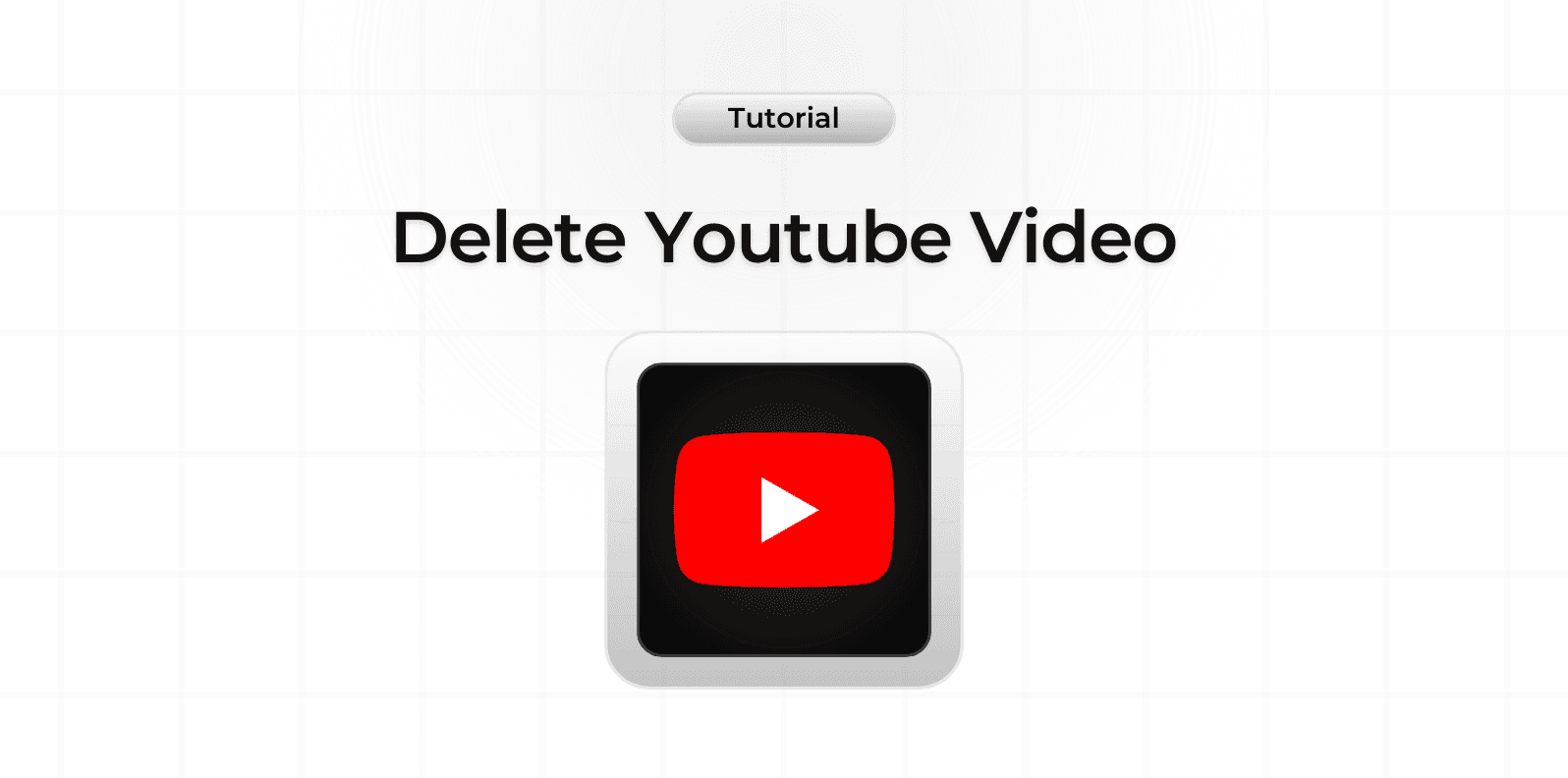 How to Delete a Youtube Video?