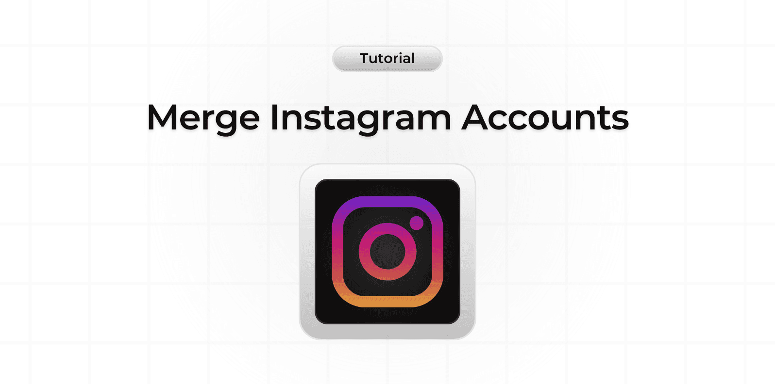 How to Merge Instagram Accounts