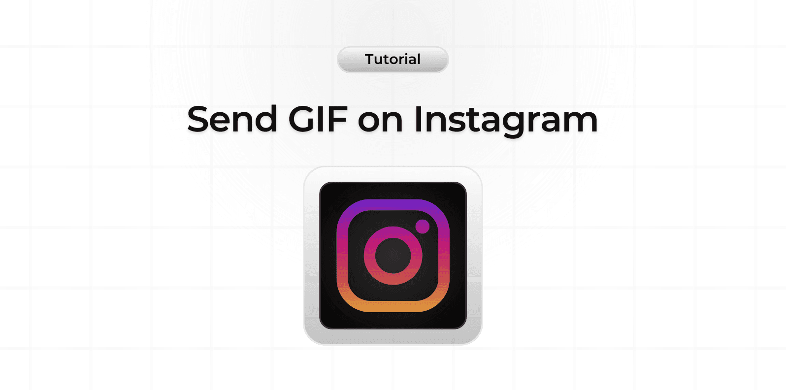 How to Send GIF Message on Instagram